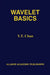 Wavelet Basics by Y. T. Chan