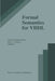 Formal Semantics for VHDL by Carlos Delgado Kloos