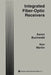Integrated Fiber-Optic Receivers by Aaron Buchwald