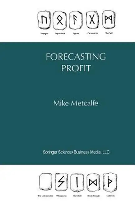 Forecasting Profit by Mike Metcalfe