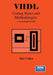VHDL Coding Styles and Methodologies by Ben Cohen
