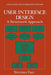 User Interface Design: A Structured Approach by Siegfried Treu