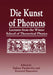 Die Kunst of Phonons: Lectures from the Winter School of Theoretical Physics by T. Paszkiewicz, K. Rapcewicz