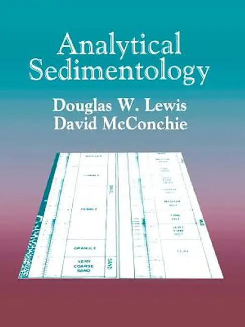Analytical Sedimentology by Douglas W. Lewis