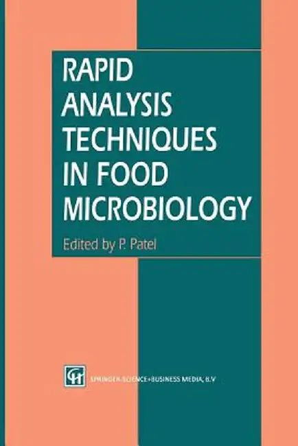 Rapid Analysis Techniques in Food Microbiology by P. Patel