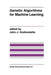 Genetic Algorithms for Machine Learning by John J. Grefenstette