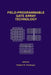 Field-Programmable Gate Array Technology by Stephen M. Trimberger