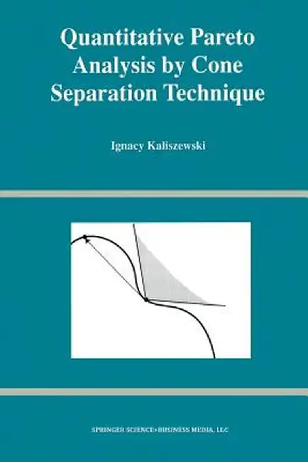 Quantitative Pareto Analysis by Cone Separation Technique by Ignacy Kaliszewski