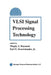 VLSI Signal Processing Technology by Magdy A. Bayoumi