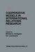 Cooperative Models in International Relations Research by Michael D. Intriligator