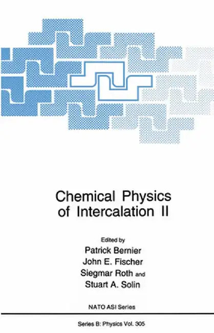Chemical Physics of Intercalation II by Patrick Bernier