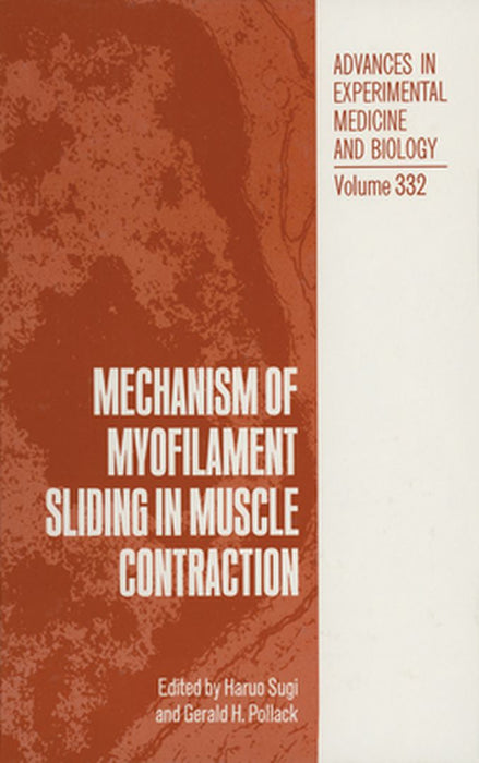 Mechanism of Myofilament Sliding in Muscle Contraction by Haruo Sugi