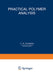 Practical Polymer Analysis by T. R. Crompton