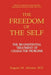 The Freedom of the Self: The Bio-Existential Treatment of Character Problems by Eugene M. Abroms