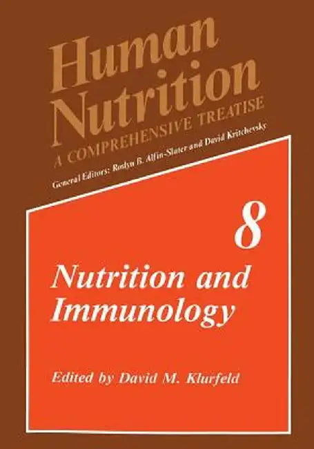 Nutrition and Immunology by D. M. Klurfeld
