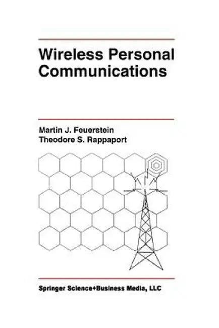Wireless Personal Communications by Martin J. Feuerstein