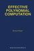 Effective Polynomial Computation by R. E. Zippel