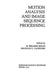 Motion Analysis and Image Sequence Processing by M. Ibrahim Sezan