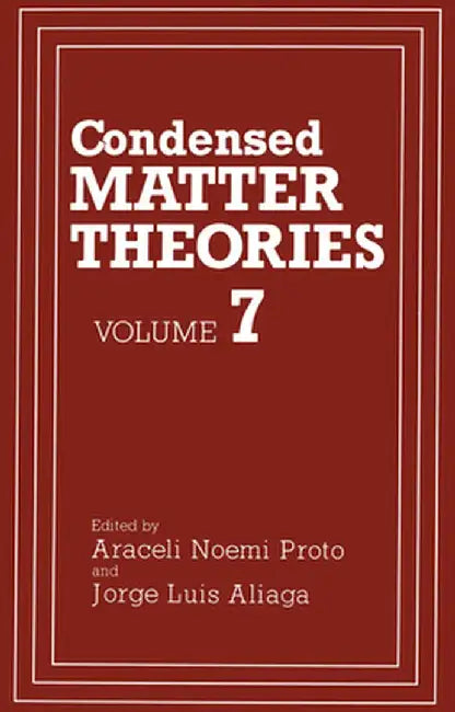 Condensed Matter Theories by Jorge Luis Aliaga