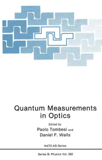 Quantum Measurements in Optics by Paolo Tombesi