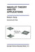 Wavelet Theory and Its Applications by Randy K. Young