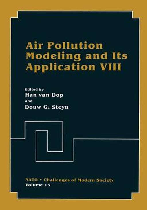 Air Pollution Modeling and Its Application VIII by H. Van Dop