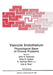 Vascular Endothelium: Physiological Basis of Clinical Problems by John D. Catravas