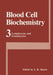 Blood Cell Biochemistry Volume 3: Lymphocytes and Granulocytes by J. Robin Harris