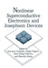 Nonlinear Superconductive Electronics and Josephson Devices by G. Costabile