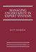 Managing Uncertainty in Expert Systems by Jerzy W. Grzymala-Busse