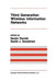 Third Generation Wireless Information Networks by David J. Goodman