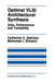 Optimal VLSI Architectural Synthesis: Area, Performance and Testability by Catherine H. Gebotys