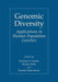 Genomic Diversity: Applications in Human Population Genetics by Surinder Singh Papiha