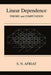 Linear Dependence: Theory and Computation by Sydney N. Afriat