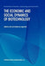 The Economic and Social Dynamics of Biotechnology by John De La Mothe