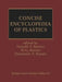 Concise Encyclopedia of Plastics by Marlene G. Rosato