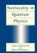 Nonlocality in Quantum Physics by Andrey Anatoljevich Grib