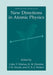 New Directions in Atomic Physics by C. T. Whelan