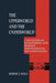 The Upperworld and the Underworld: Case Studies of Racketeering and Business Infiltrations in the United States by Robert J. Kelly