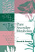 Plant Secondary Metabolism by David S. Seigler