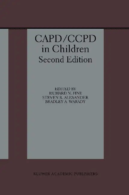 Capd/Ccpd in Children by Richard N. Fine