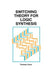 Switching Theory for Logic Synthesis by Tsutomu Sasao