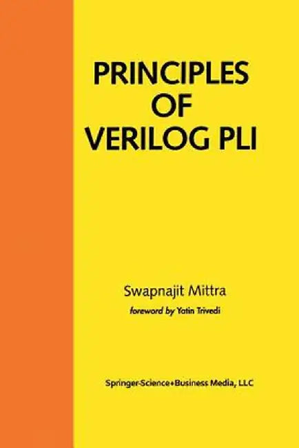 Principles of Verilog Pli by Swapnajit Mittra