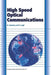 High Speed Optical Communications by Roberto Sabella