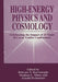 High-Energy Physics and Cosmology: Celebrating the Impact of 25 Years of Coral Gables Conferences by Behram N. Kursunogammalu