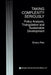 Taking Complexity Seriously: Policy Analysis, Triangulation and Sustainable Development by Emery Roe