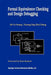 Formal Equivalence Checking and Design Debugging by Shi-Yu Huang