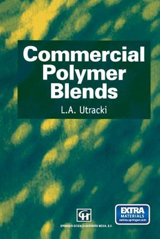 Commercial Polymer Blends by L. A. Utracki