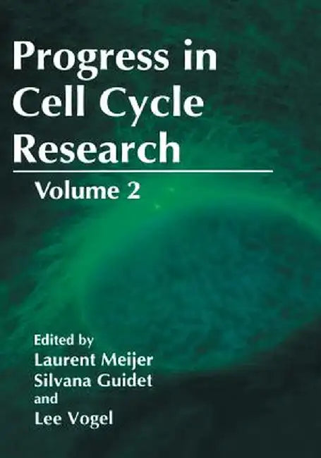 Progress in Cell Cycle Research: Volume 2 by Laurent Meijer