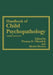 Handbook of Child Psychopathology by Thomas H. Ollendick